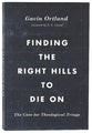 Tgco: Finding the Right Hills to Die on: The Case For Theological Triage