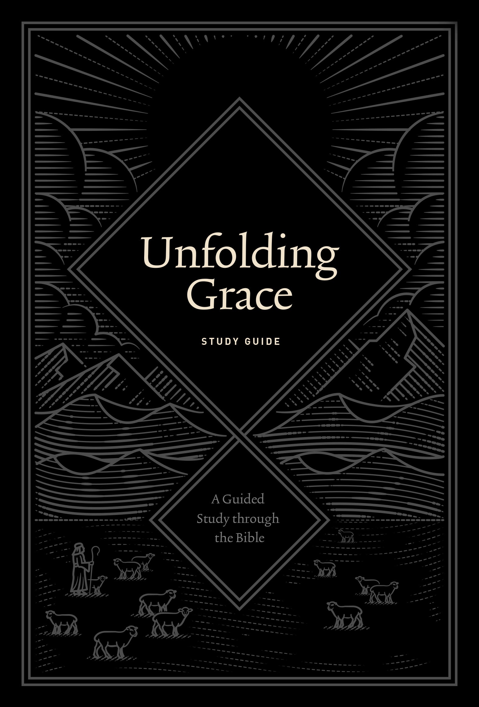 Unfolding Grace (Study Guide): A Guided Study Through the Bible