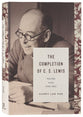 The Completion of C.S.Lewis: From War to Joy (1945-1963)
