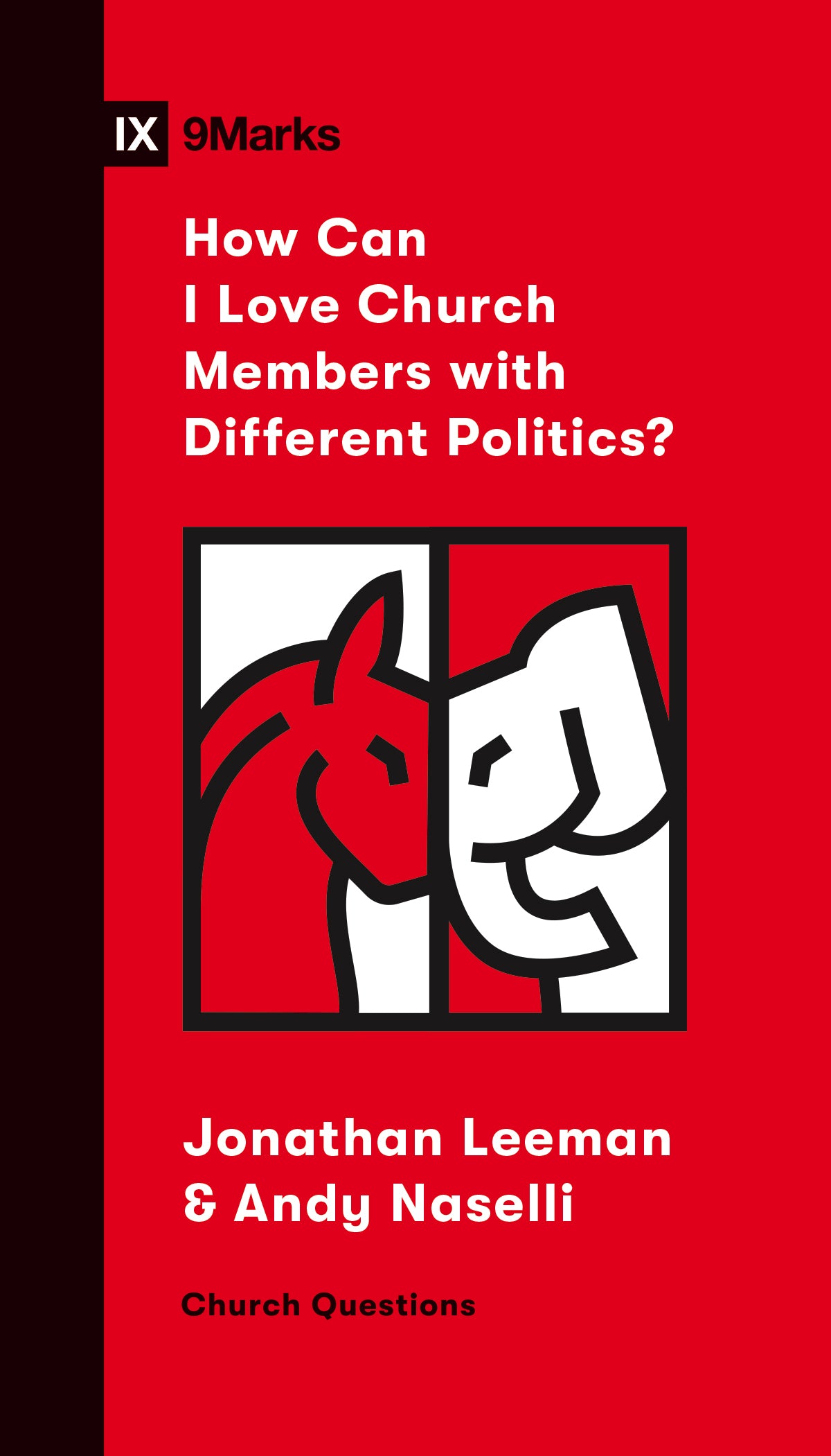 How Can I Love Church Members With Different Politics? (9marks Church Questions Series)