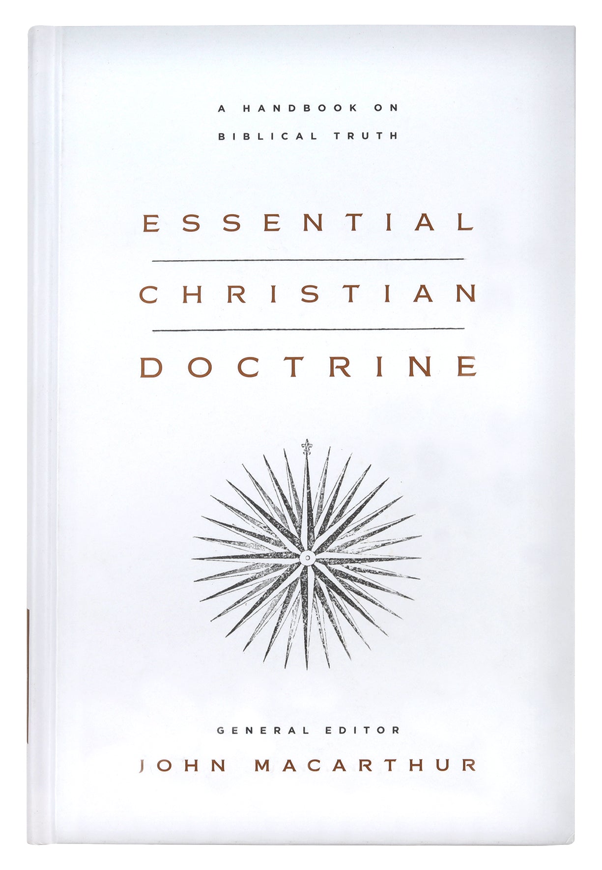 Essential Christian Doctrine: A Handbook on Biblical Truth