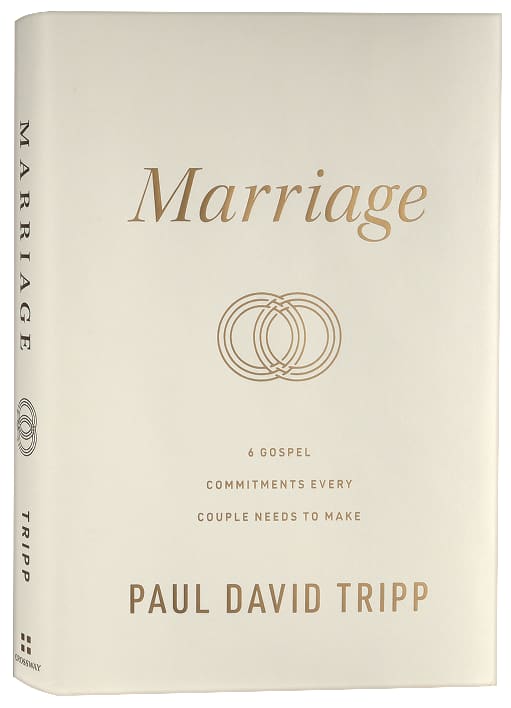 Marriage: 6 Gospel Commitments Every Couple Needs to Make