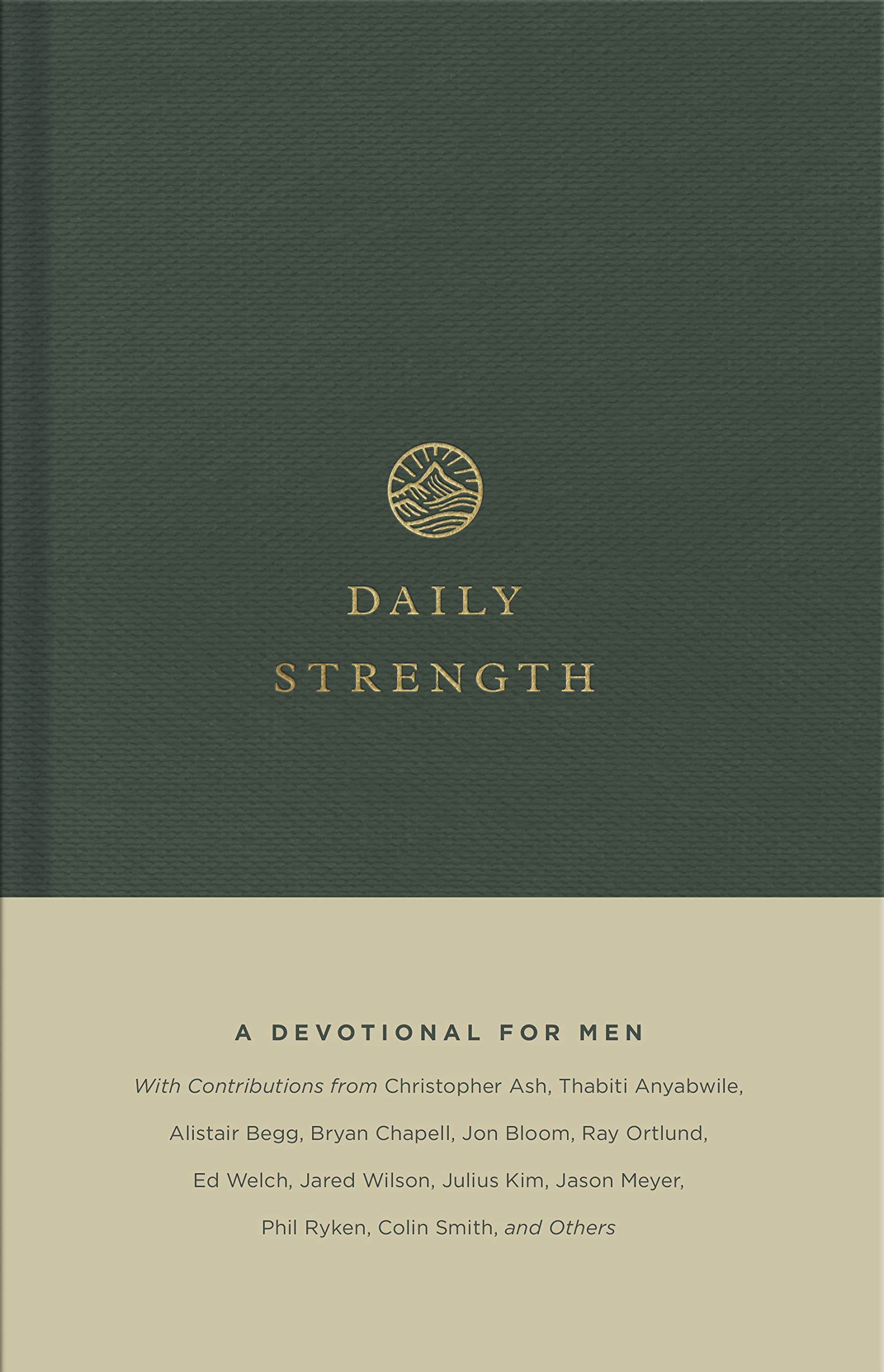 Daily Strength: A Devotional For Men