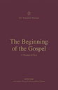 Beginning of the Gospel, The: A Theology of Mark (New Testament Theology Series)