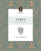 James: Walking in Wisdom (10 Week Study) (Flourish Womens Bible Study Series)