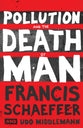 Pollution and the Death of Man (Francis A Schaeffer Classic Series)