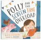 Polly and the Screen Time Overload (A TGC Children's Book)