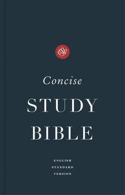 ESV Concise Study Bible Economy Edition (Black Letter Edition)