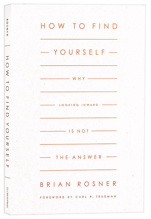 How to Find Yourself: Why Looking Inward is Not the Answer