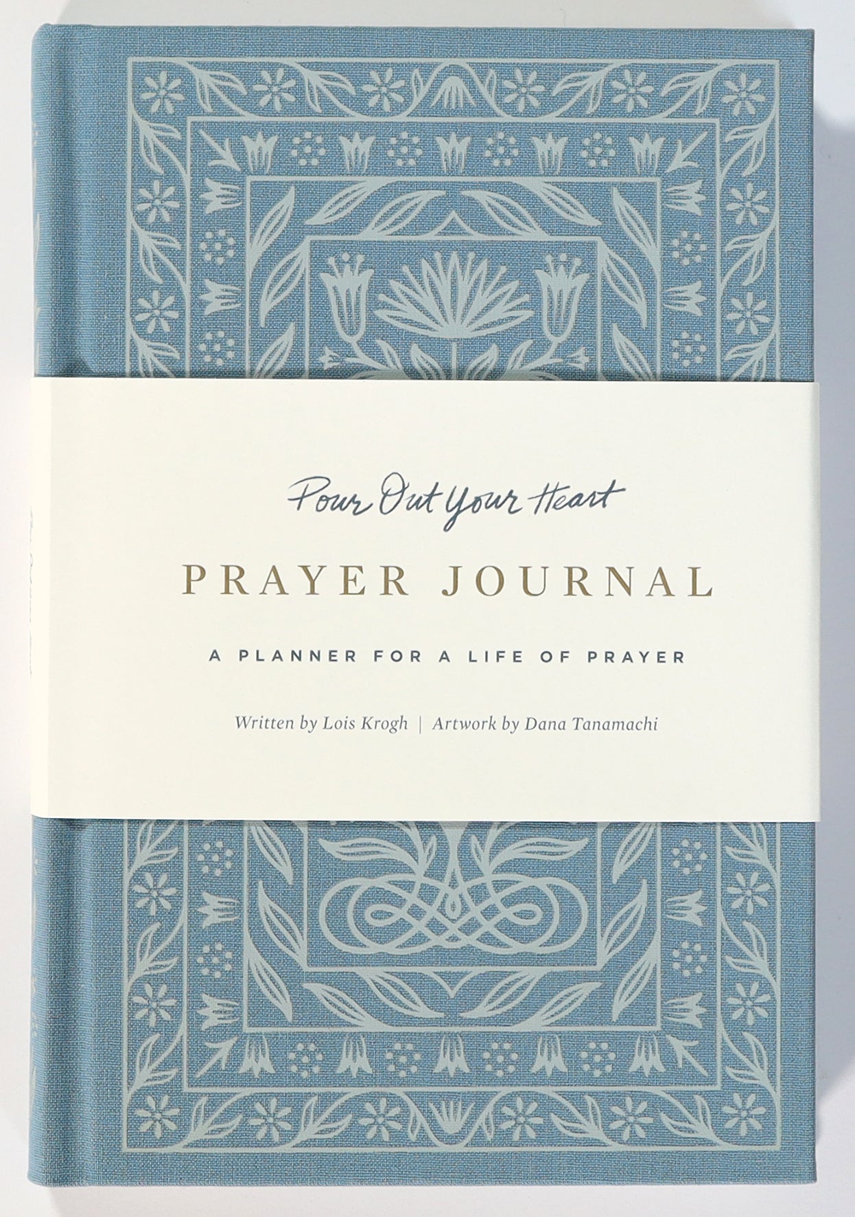 Journal: Pour Out Your Heart: A Prayer Journal For Life