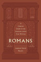 Romans: A Concise Guide to the Greatest Letter Ever Written