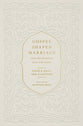 Gospel-Shaped Marriage: Grace For Sinners to Love Like Saints