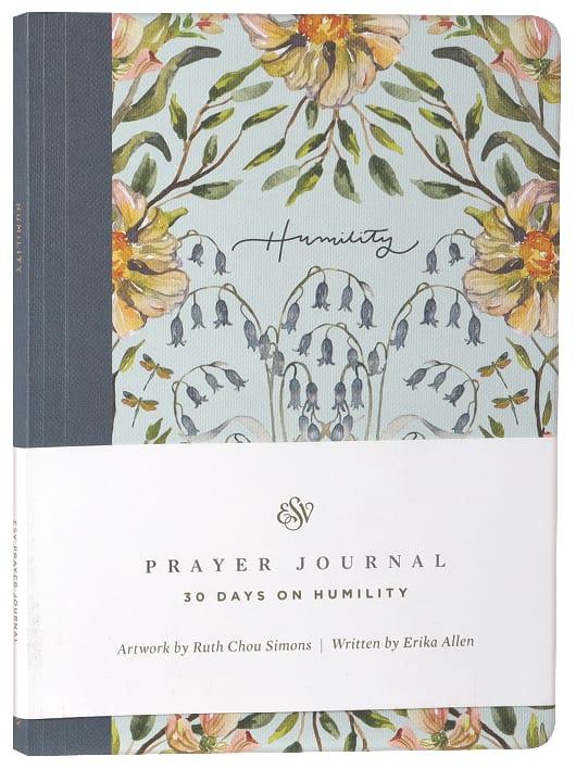 Prayer Journal - ESV: 30 Days on Humility