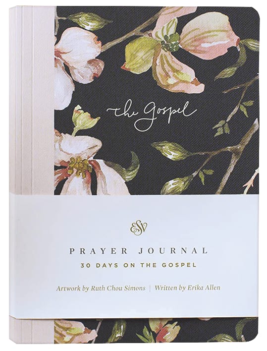 Prayer Journal - ESV: 30 Days on the Gospel