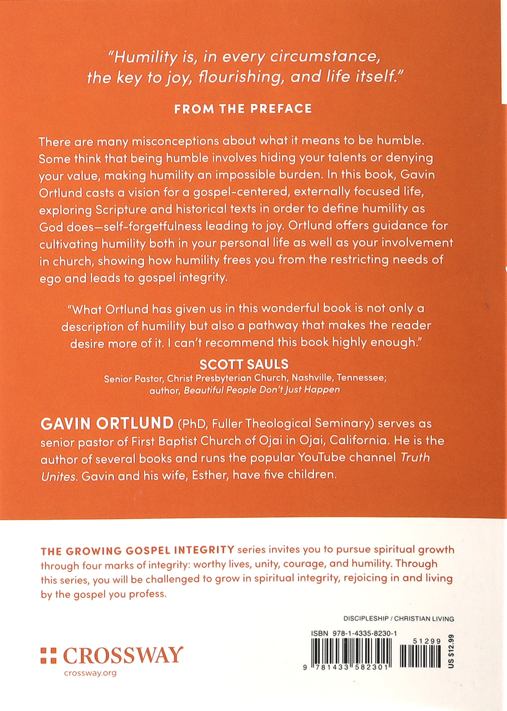Humility: The Joy of Self-Forgetfulness (Growing Gospel Integrity Series)
