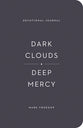 Dark Clouds, Deep Mercy (Devotional Journal)