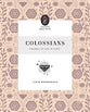 Colossians: Fullness of Life in Christ (10-Weeks, Flourish Women's Bible Study Series)