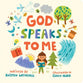 God Speaks to Me (For The Bible Tells Me So Series)