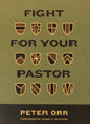 Fight For Your Pastor