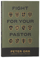 Fight For Your Pastor