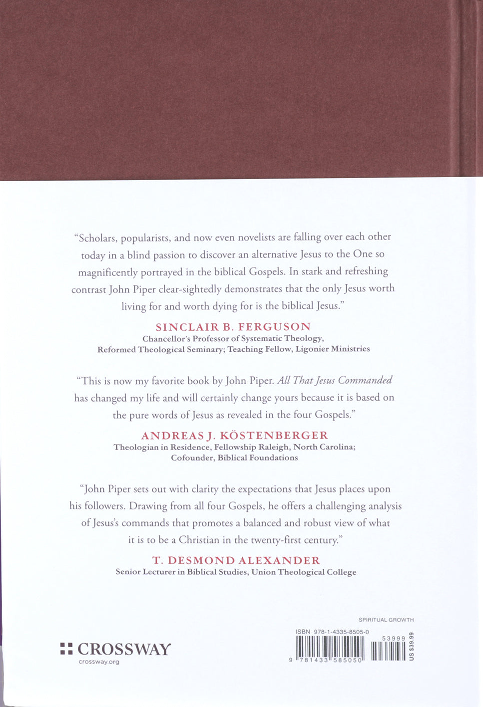 All That Jesus Commanded: The Christian Life According to the Gospels