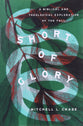 Short of Glory: A Biblical and Theological Exploration of the Fall