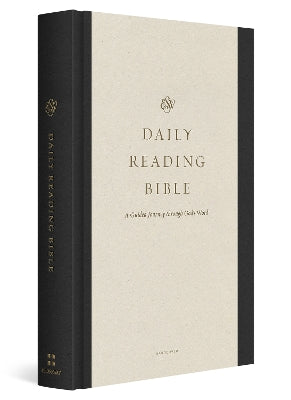 ESV Daily Journey Bible: A Guided Journey Through God's Word