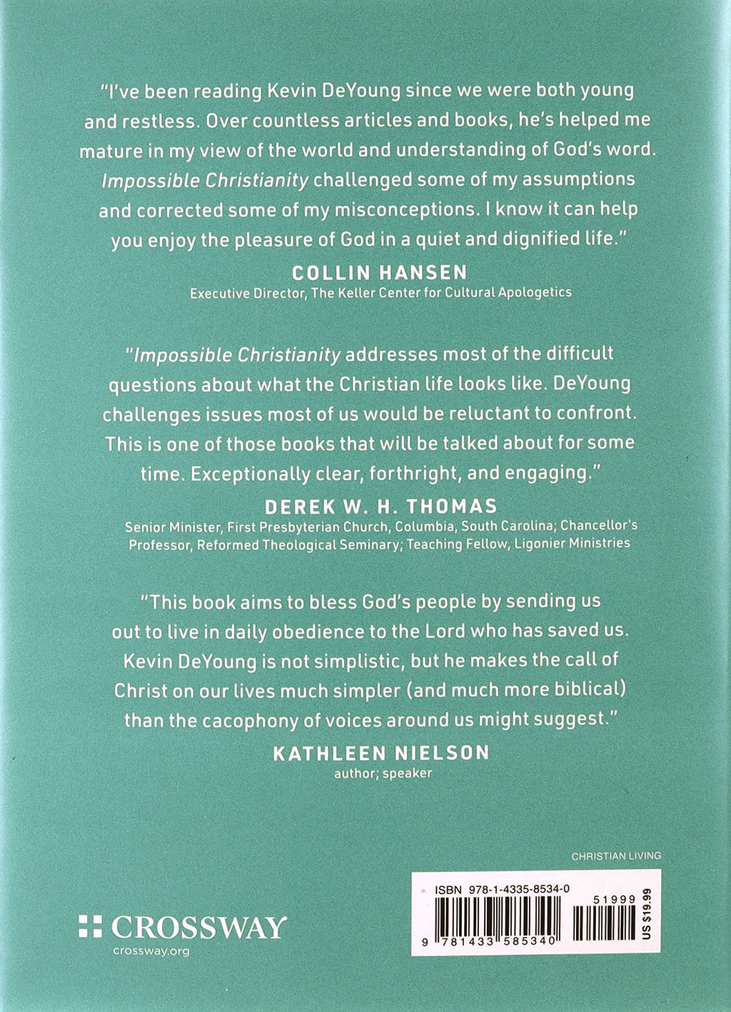 Impossible Christianity: Why Following Jesus Does Not Mean You Have to Change the World, Be An Expert in Everything, Accept Spiritual Failure, and Feel Miserable Pretty Much All the Time