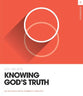 Knowing God's Truth (Workbook, Theology Basics Series)