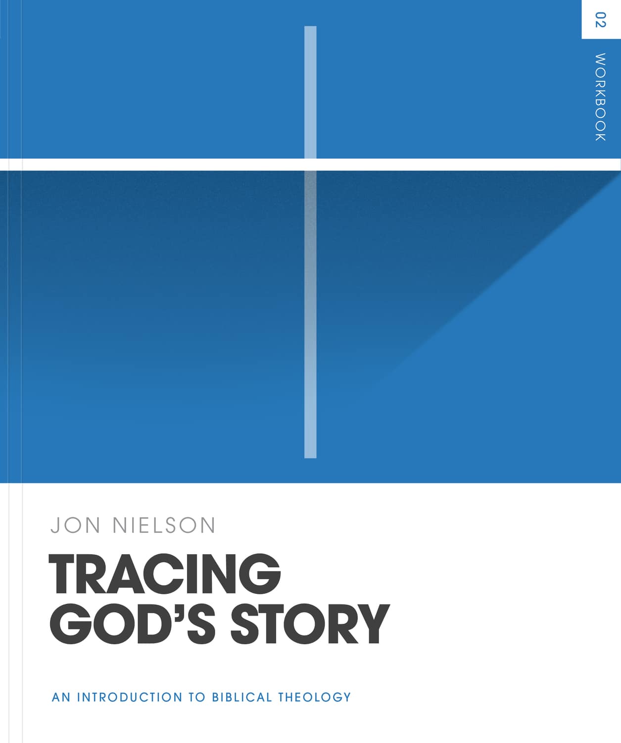Tracing God's Story (Workbook): An Introduction to Biblical Theology (Theology Basics Series)