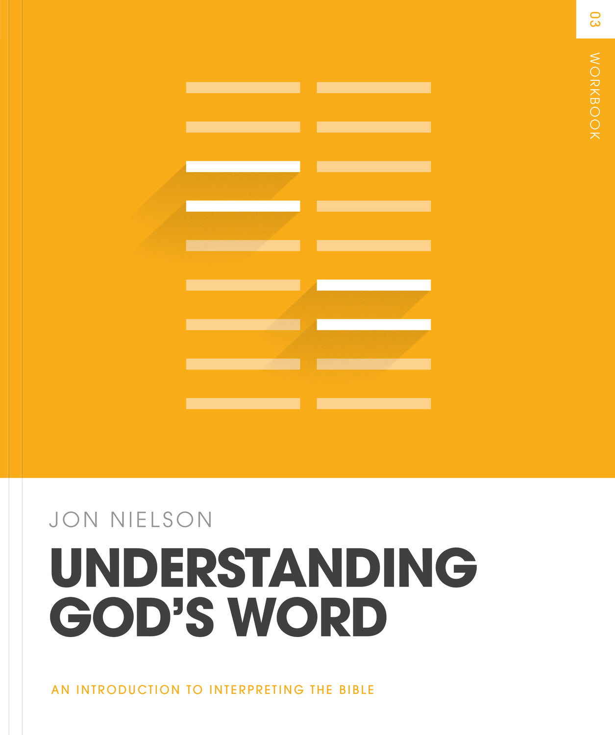 Understanding God's Word (Workbook) (Theology Basics Series)