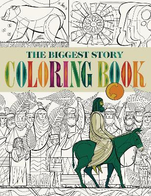 The Biggest Story Coloring Book (Ages 5-10) (The Biggest Story Curriculum Series)