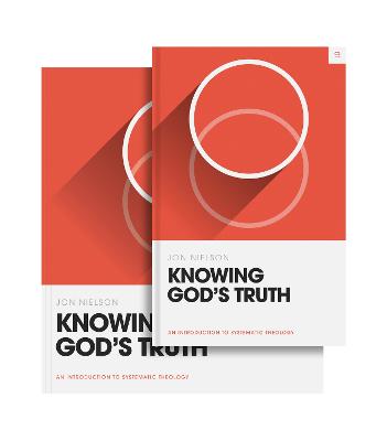 Knowing God's Truth - Book And Workbook (Theology Basics series)