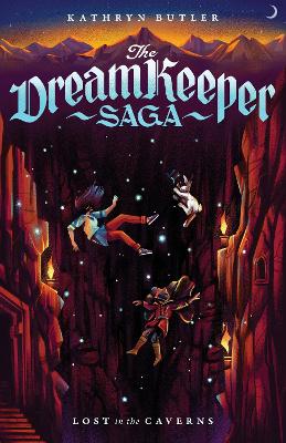 Lost in the Caverns (#03 in The Dream Keeper Saga Series)