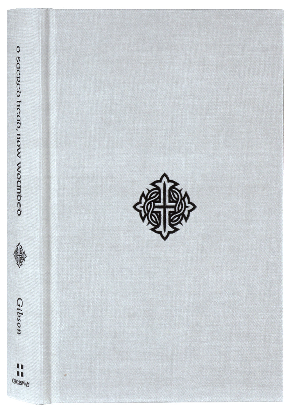 O Sacred Head, Now Wounded: A Liturgy for Daily Worship from Pascha to Pentecost