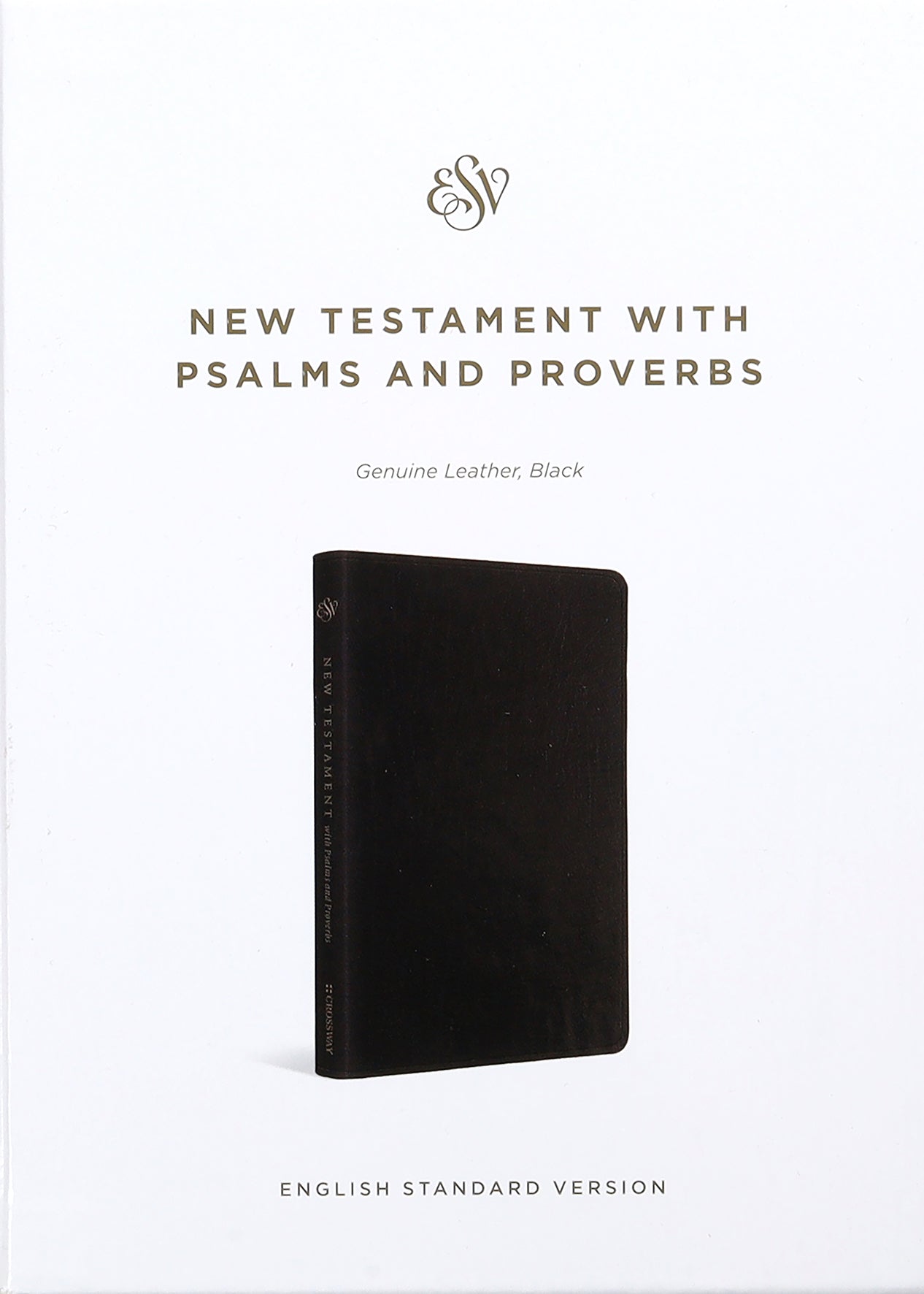 ESV New Testament With Psalms and Proverbs (Black Letter Edition)