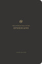 ESV Scripture Journal Study Edition: Ephesians