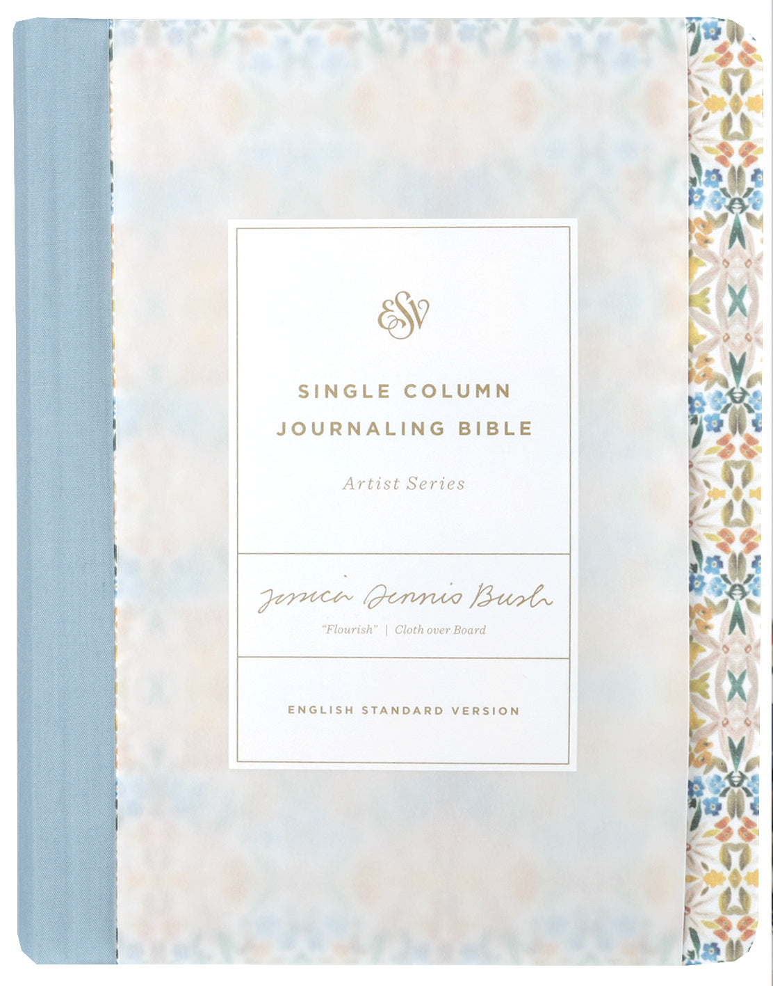 ESV Single Column Journaling Bible Artist Series Jessica Bush Flourish