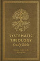 ESV Systematic Theology Study Bible, Ochre (Black Letter Edition)