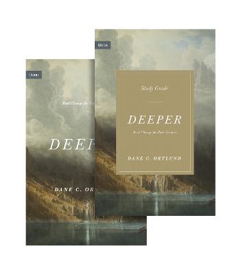 Deeper: Real Change For Real Sinners (Book and Study Guide Set) (Union Series)