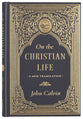 On the Christian Life: A New Translation