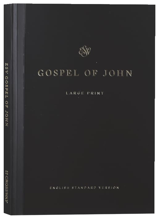 ESV Gospel of John, Large Print