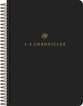 ESV Scripture Journal: 1–2 Chronicles (Spiral Bound Paperback)