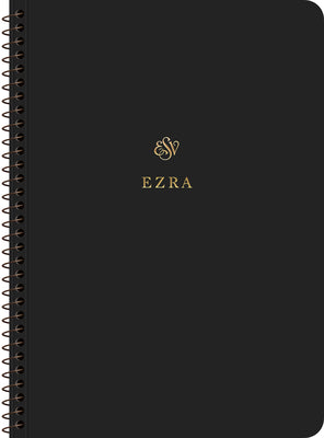 ESV Scripture Journal: Ezra (Spiral Bound Paperback)