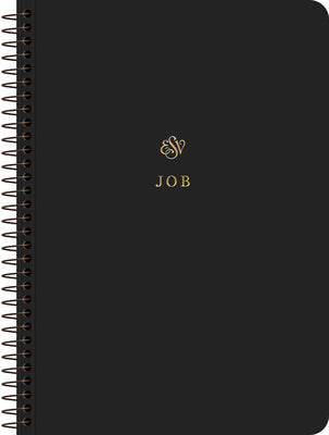 ESV Scripture Journal: Job (Spiral Bound Paperback)