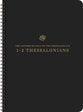 ESV Scripture Journal: 1–2 Thessalonians (Spiral Bound Paperback)