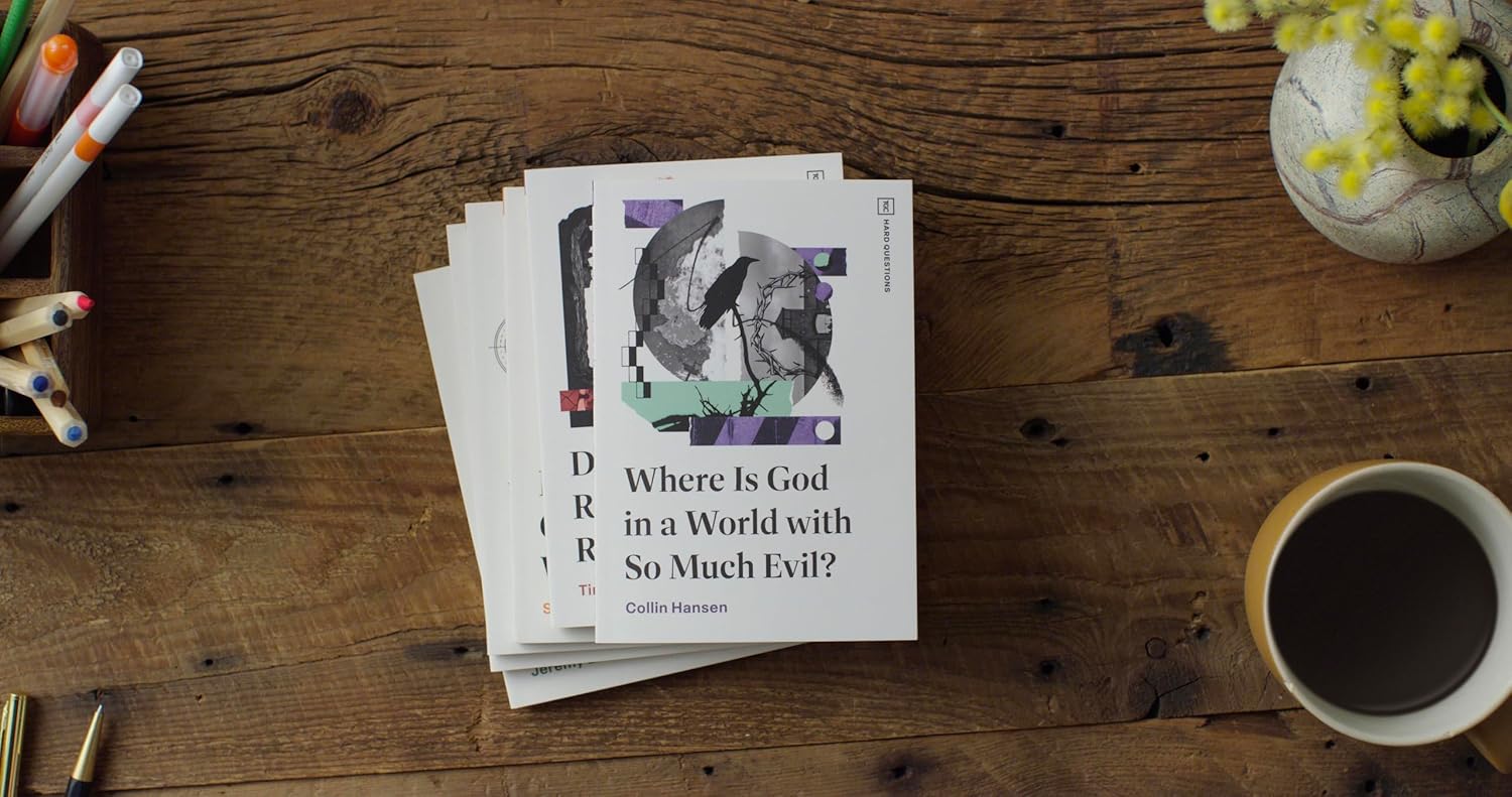 Where Is God in a World with so Much Evil? (Hard Questions (The Gospel Coalition) Series)