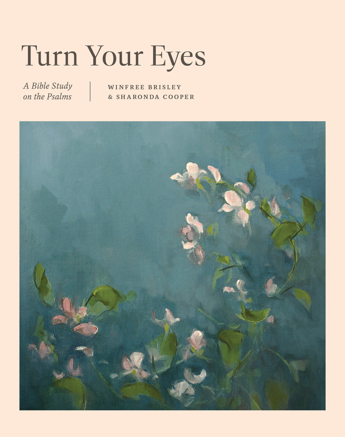 Turn Your Eyes: A Bible Study on the Psalms (TGCW Bible Study Series)