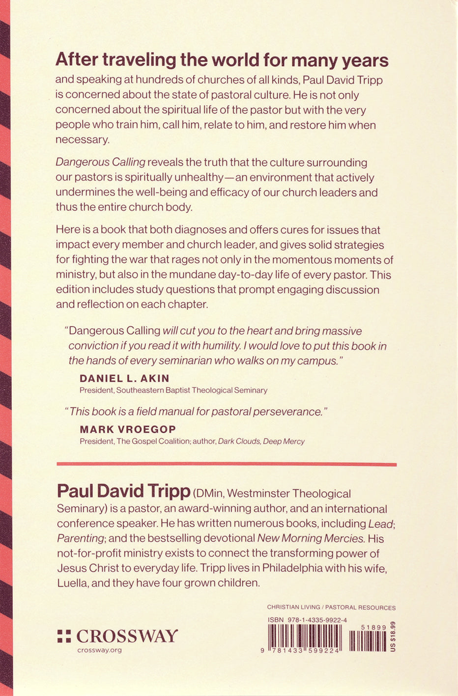Dangerous Calling: Confronting the Unique Challenges of Pastoral Ministry (with Study Questions)
