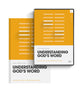 Understanding God's Word (Book and DVD) (Theology Basics Series)